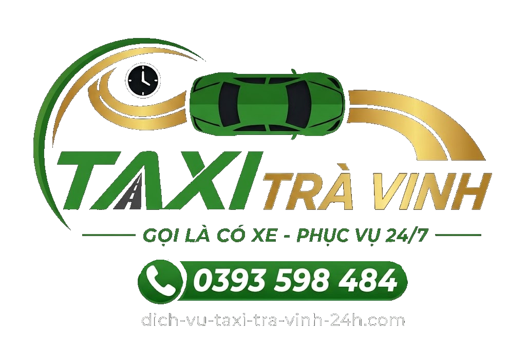 Taxi Trà Vinh | Đưa Đón Tận Nơi An Toàn (0393 598 484)